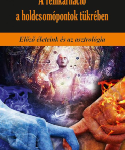 Alternative view of A reinkarnáció a holdcsomópontok tükrében