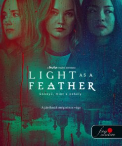Alternative view of Light as a Feather - Könnyű, mint a pehely