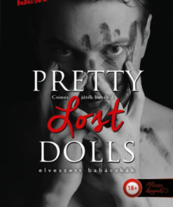 Alternative view of Pretty Lost Dolls - Elveszett babácskák