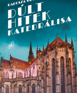 Alternative view of Dúlt hitek katedrálisa