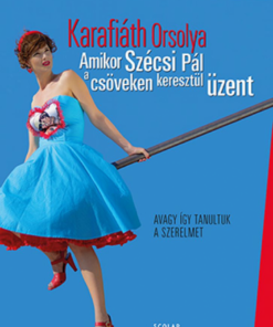 Alternative view of Amikor Szécsi Pál a csöveken keresztül üzent