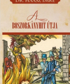 Alternative view of A boszorkányhit útja