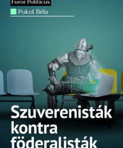Alternative view of Szuverenisták kontra föderalisták