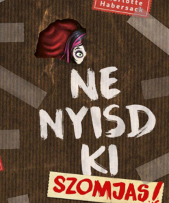 Alternative view of Ne nyisd ki - Szomjas! 3.