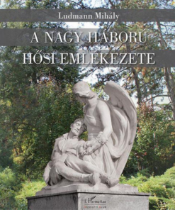 Alternative view of A Nagy Háború hősi emlékezete