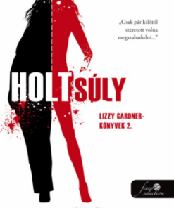 Alternative view of Holtsúly - Lizzy Gardner-könyvek 2.