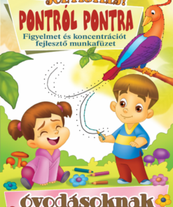 Alternative view of Pontról pontra - Jól figyelj! - figyelmet és koncentrációt fejlesztő munkafüzet Óvodásoknak