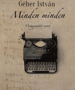 Alternative view of Minden minden – Összegyűjtött versek