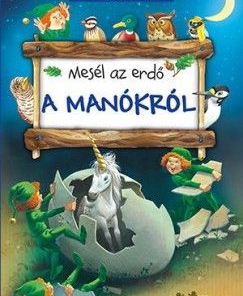 Alternative view of Mesél az erdő - Manókról