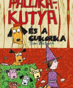 Alternative view of Pálcikakutya és a cukorka