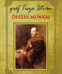 Alternative view of Gróf Tisza István összes munkái