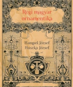 Alternative view of Régi magyar ornamentika