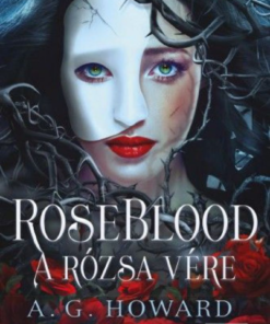 Alternative view of RoseBlood - A Rózsa Vére