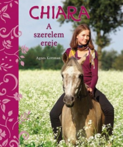 Alternative view of Chiara – A szerelem ereje