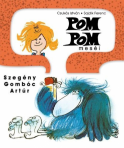Alternative view of Pom Pom meséi - Szegény Gombóc Artúr
