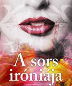 Alternative view of A sors iróniája