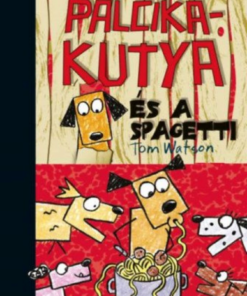 Alternative view of Pálcikakutya és a spagetti