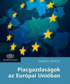 Alternative view of Piacgazdaságok az Európai Unióban