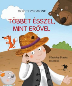 Alternative view of Többet ésszel, mint erővel