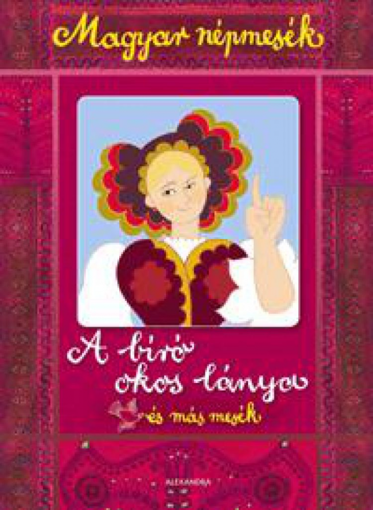 Magyar népmesék: A bíró okos lánya és más mesék - Image 2