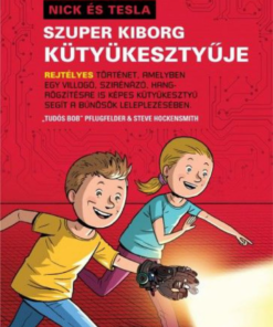 Alternative view of Nick és Tesla szuper kiborg kütyükesztyűje