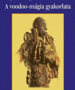 Alternative view of A voodoo mágia gyakorlata