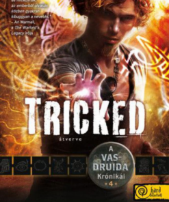 Alternative view of Tricked - Átverve