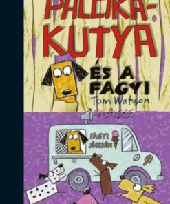 Alternative view of Pálcikakutya és a fagyi