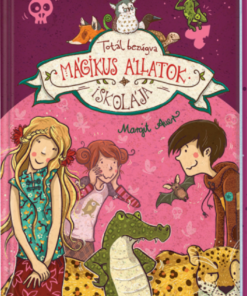 Alternative view of Mágikus állatok iskolája 8. - Totál bezúgva