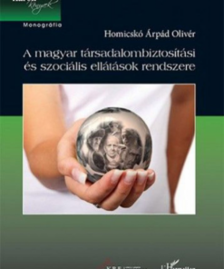 Alternative view of A magyar társadalombiztosítási és szociális ellátások rendszere