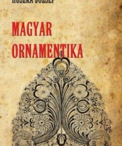 Alternative view of Magyar ornamentika