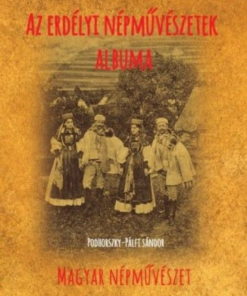 Alternative view of Az erdélyi népművészetek albuma