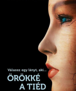 Alternative view of Örökké a tiéd