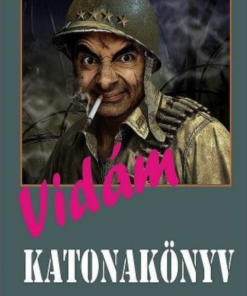 Alternative view of Vidám katonakönyv