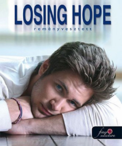 Alternative view of Losing Hope - Reményvesztett (kartonált)
