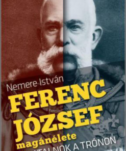 Alternative view of Ferenc József magánélete