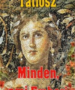Alternative view of Minden, ami Emberi - Minden, ami az Élet