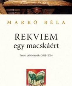 Alternative view of Rekviem egy macskáért - Esszé, publicisztika 2011-2014