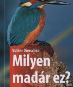 Alternative view of Milyen madár ez? - 170 madár egyszerű meghatározása