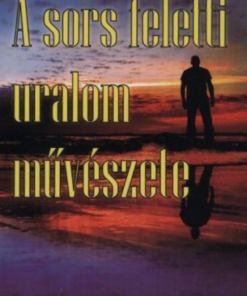Alternative view of A sors feletti uralom művészete