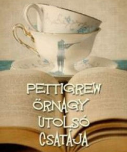 Alternative view of Pettigrew őrnagy utolsó csatája