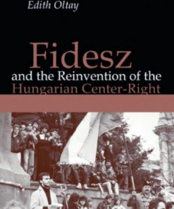 Alternative view of Fidesz and the Reinvention of the Hungarian Center-Right