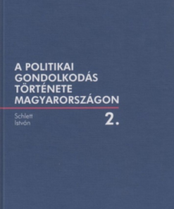 Alternative view of A politikai gondolkodás története Magyarországon 2.