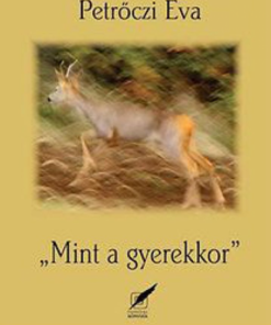 Alternative view of "Mint a gyerekkor"