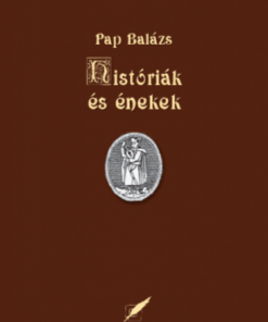 Alternative view of Históriák és énekek