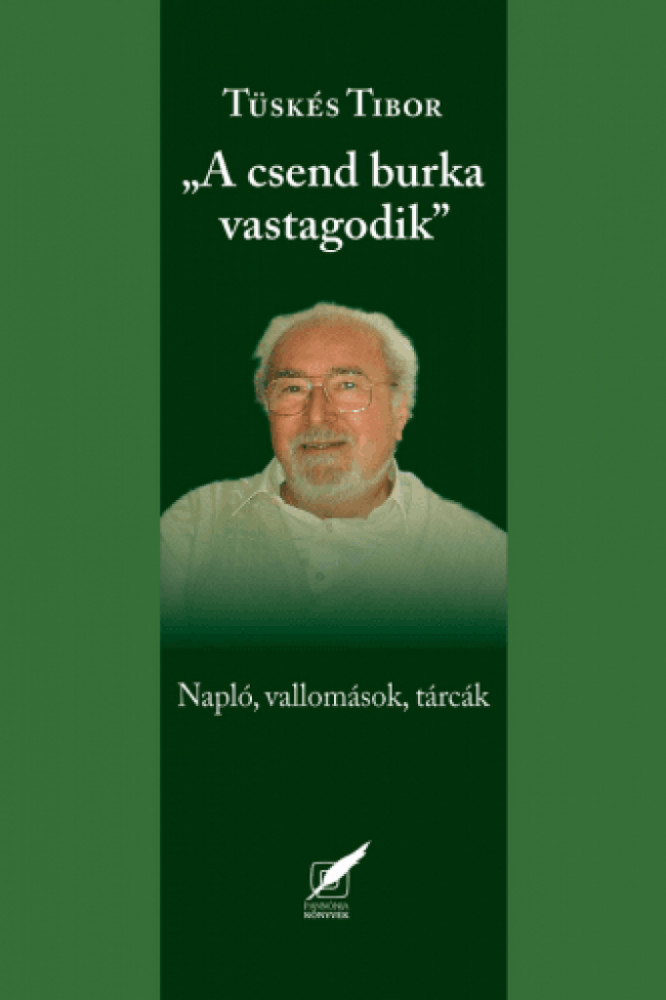 A csend burka vastagodik - naplók, vallomások, tárcák - Image 2