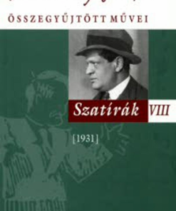 Alternative view of Karinthy Frigyes összegyűjtött művei - Szatírák VIII