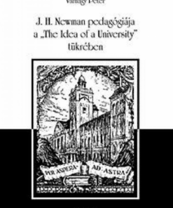 Alternative view of J.H.Newman pedagógiája