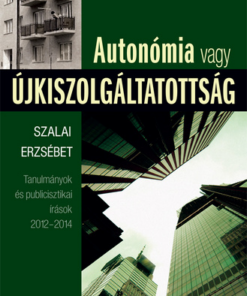 Alternative view of Autonómia vagy újkiszolgáltatottság