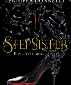 Alternative view of Stepsister - Egy sötét mese